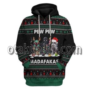 Wars Pew Pew Madafakas Christmas Ugly Sweatshirt T-Shirt Hoodie