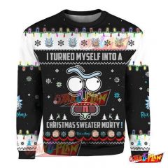 I Turned Myself Into A Christmas Sweatshirt Morty Rick And Morty 3D Print Ugly Christmas Sweatshirt